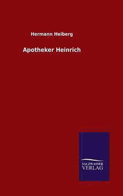 bokomslag Apotheker Heinrich