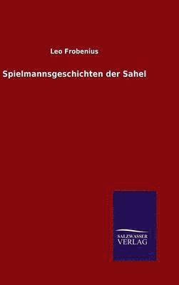 Spielmannsgeschichten der Sahel