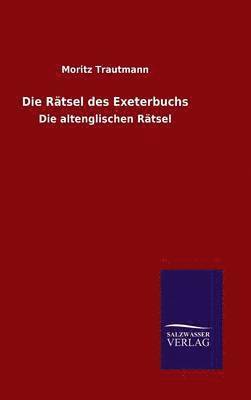 Moritz Trautmann - Rätsel des Exeterbuchs, Inbunden