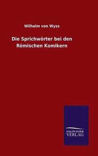 bokomslag Sprichwörter bei den Römischen Komikern