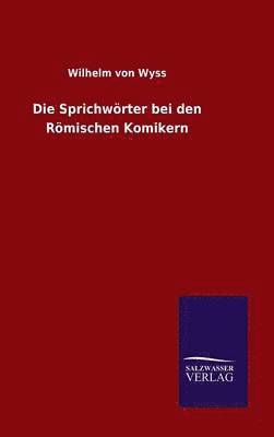 bokomslag Sprichwörter bei den Römischen Komikern
