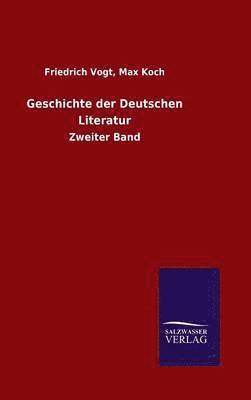 bokomslag Geschichte der Deutschen Literatur