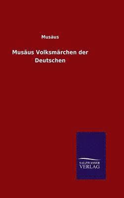 bokomslag Musäus Volksmärchen der Deutschen