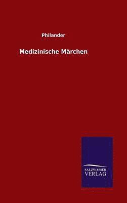 bokomslag Medizinische Märchen