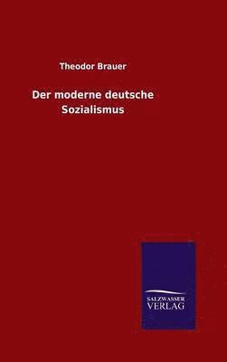 Der moderne deutsche Sozialismus 1