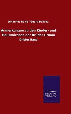 bokomslag Anmerkungen zu den Kinder- und Hausmärchen der Brüder Grimm