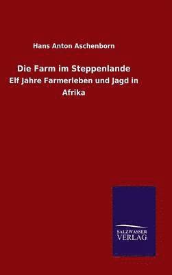 bokomslag Farm im Steppenlande
