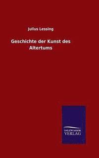 bokomslag Geschichte der Kunst des Altertums