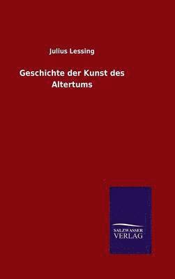 bokomslag Geschichte der Kunst des Altertums