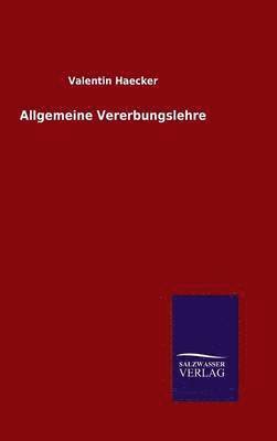 Allgemeine Vererbungslehre 1