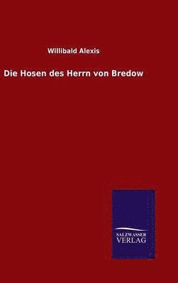 bokomslag Die Hosen des Herrn von Bredow