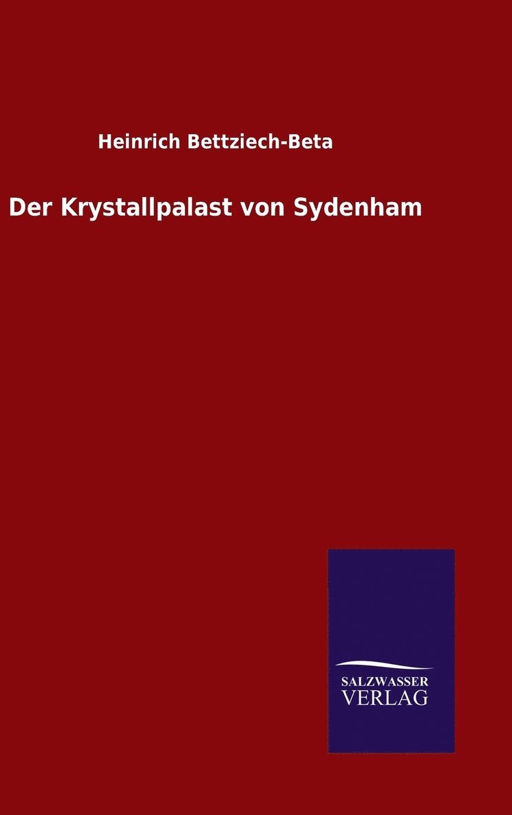 Der Krystallpalast von Sydenham 1