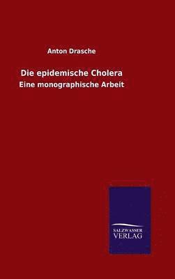 bokomslag Die epidemische Cholera