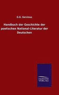 bokomslag Handbuch der Geschichte der poetischen National-Literatur der Deutschen