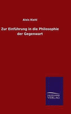 bokomslag Zur Einfhrung in die Philosophie der Gegenwart