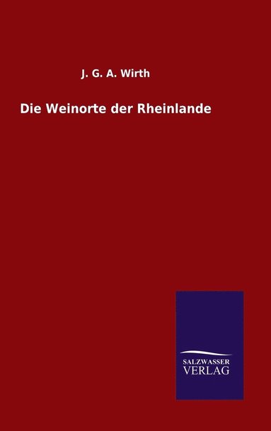 bokomslag Die Weinorte der Rheinlande