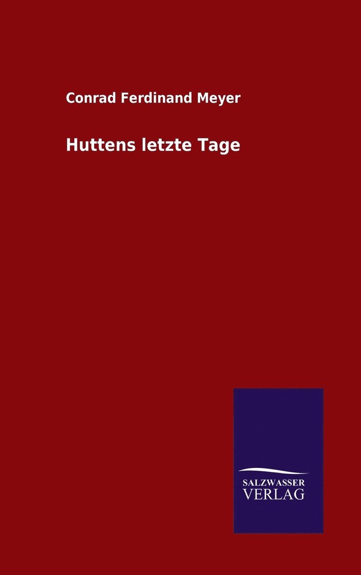 Huttens letzte Tage
