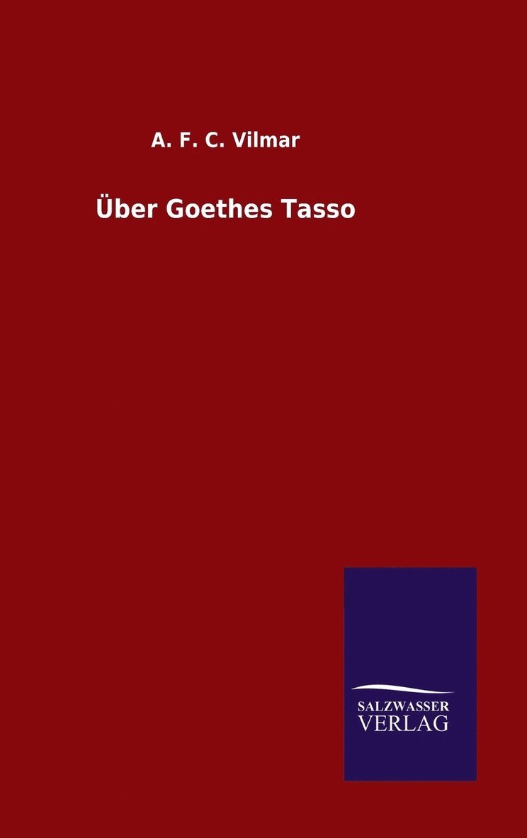 ber Goethes Tasso 1