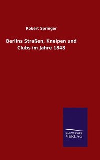 bokomslag Berlins Straen, Kneipen und Clubs im Jahre 1848