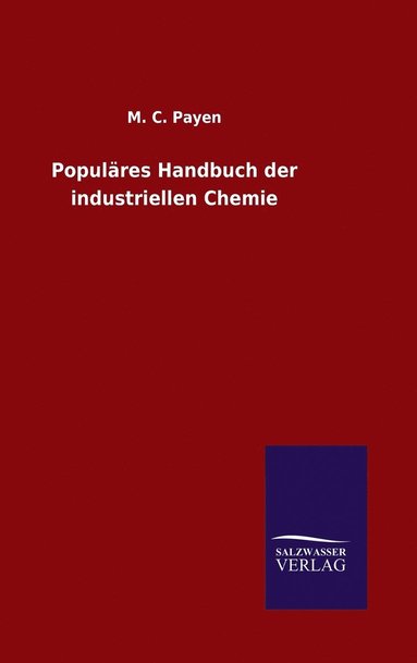 bokomslag Populäres Handbuch der industriellen Chemie