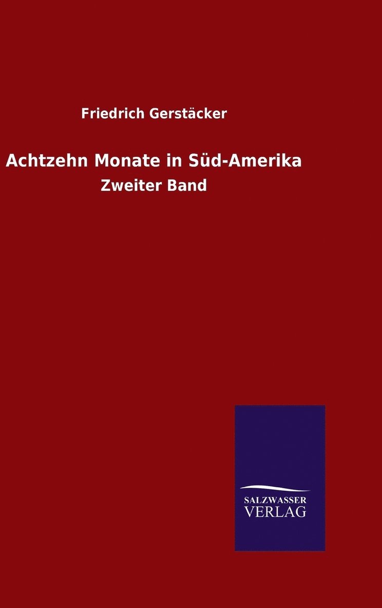 Achtzehn Monate in Sd-Amerika 1