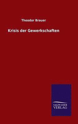 Krisis der Gewerkschaften 1