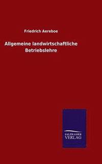 bokomslag Allgemeine landwirtschaftliche Betriebslehre