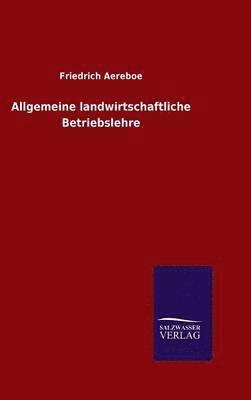 bokomslag Allgemeine landwirtschaftliche Betriebslehre