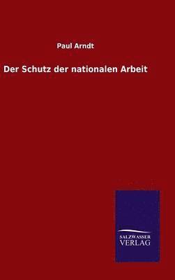 bokomslag Der Schutz der nationalen Arbeit