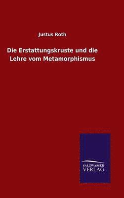 bokomslag Erstattungskruste und die Lehre vom Metamorphismus