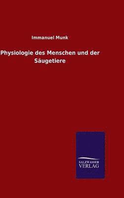 bokomslag Physiologie des Menschen und der Sugetiere