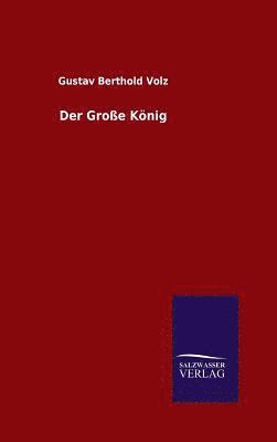 Der Groe Knig 1