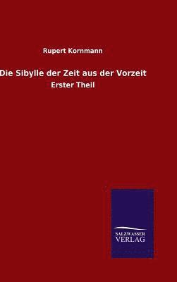 bokomslag Die Sibylle der Zeit aus der Vorzeit