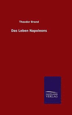 bokomslag Das Leben Napoleons