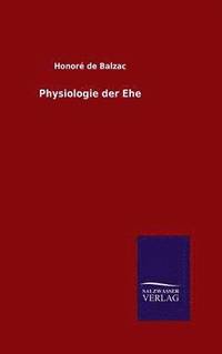 bokomslag Physiologie der Ehe