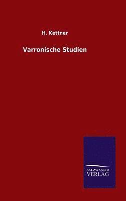 Varronische Studien 1