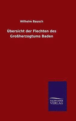 bokomslag bersicht der Flechten des Groherzogtums Baden