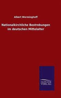 bokomslag Nationalkirchliche Bestrebungen im deutschen Mittelalter