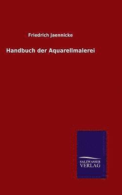 bokomslag Handbuch der Aquarellmalerei