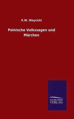 bokomslag Polnische Volkssagen und Mrchen