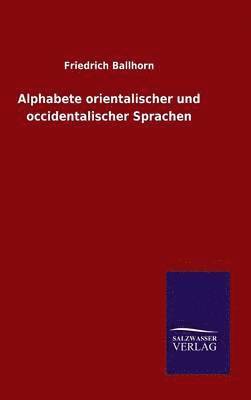 Alphabete orientalischer und occidentalischer Sprachen 1