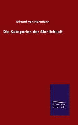 bokomslag Kategorien der Sinnlichkeit