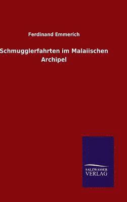 bokomslag Schmugglerfahrten im Malaiischen Archipel