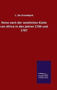 bokomslag Reise nach der westlichen Kste von Africa in den Jahren 1786 und 1787