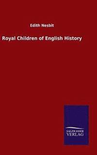 bokomslag Royal Children of English History