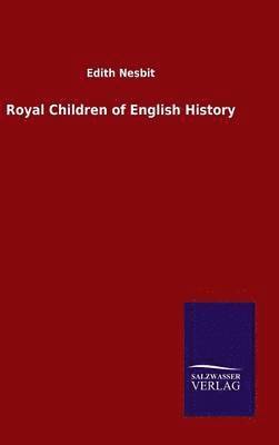 bokomslag Royal Children of English History