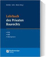 Lehrbuch des Privaten Baurechts 1