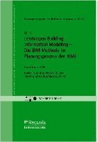 Leistungen Building Information Modeling - Die BIM-Methode im Planungsprozess der HOAI 1