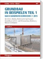 bokomslag Grundbau in Beispielen Teil 1 nach Eurocode 7