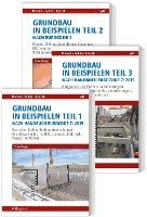 Wolfram Dörken, Erhard Dehne, Kurt Kliesch - Grundbau in Beispielen nach Eurocode 7 - Teile 1 bis 3, Häftad